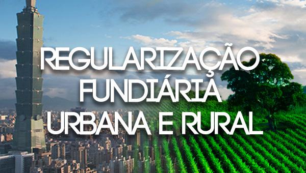 Programa de regularização fundiária urbana e rural